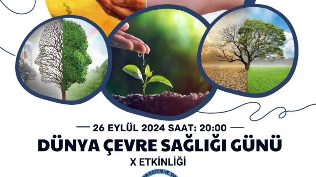 Dünya Çevre Sağlığı Günü X Etkinliği 26 Eylül 2024 20.00